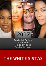 The White Sistas (2017)
