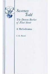 Sweeney Todd: The Demon Barber of Fleet Street (Bond, C.G.)