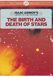 The Birth and Death of Stars (Isaac Asimov)