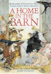 A Home in the Barn (Margaret Wise Brown)