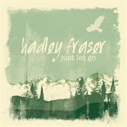 Hadley Fraser - Just Let Go