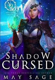 Shadow Cursed (May Sage)