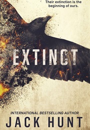 Extinct (The Great Dying, #1) (Jack Hunt)