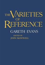 The Varieties of Reference (Gareth Evans)