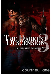 The Darkest Descension (Courtney Lane)