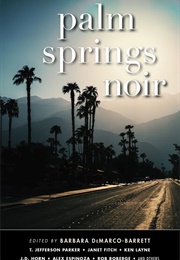 Palm Springs Noir (Demarco-Barrett)