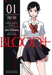 Blood+ Volume 1: First Kiss