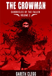 The Crowman (Gareth Clegg)