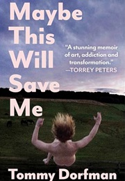 Maybe This Will Save Me (Tommy Dorfman)