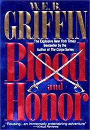 Honor Bound Book II: Blood & Honor (W.E.B. Griffin)