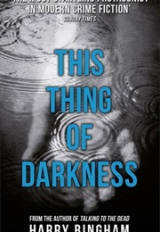 Fiona Griffith Series (Particularly This Thing of Darkness) (Harry Bingham)