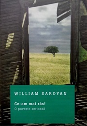 Ce-Am Mai Râs! O Poveste Serioasă (William Saroyan)