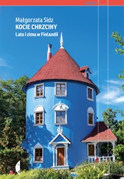 Kocie Chrzciny. Lato I Zima W Finlandii (Małgorzata Sidz)