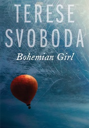 Bohemian Girl (Terese Svoboda)