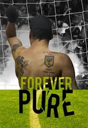 Forever Pure (2016)