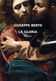 La Gloria (Giuseppe Berto)