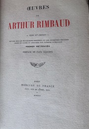 Œuvres De Arthur Rimbaud --Vers Et Proses--Revues Sur Les Manuscrits Originaux Et Les Premières Édit (Arthur Rimbaud)