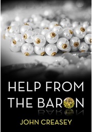 Help From the Baron (John Creasey as Anthony Morton)