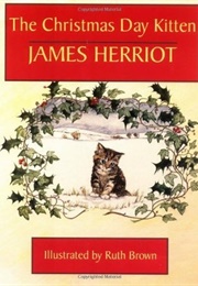 The Christmas Day Kitten (James Herriot and Ruth Brown)