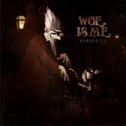 Hell, or High Water - Woe, Is Me