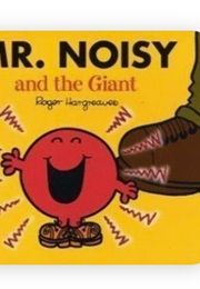 Mr. Noisy and the Giant (Roger Hargreaves)