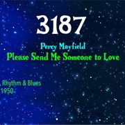 #8197 Please Send Me Someone to Love by Percy Mayfield