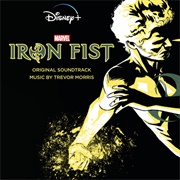 Trevor Morris - Iron Fist (Original Soundtrack)