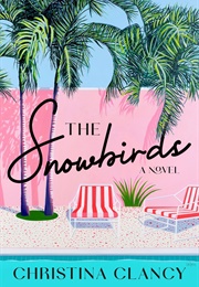 The Snowbirds (Christina Clancy)