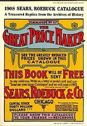 Sears, Roebuck & Co. Catalogue 1908 (Roebuck and Company Sears)