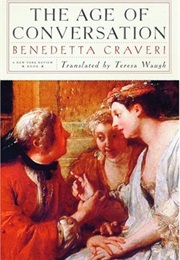 The Age of Conversation (Benedetta Craveri)