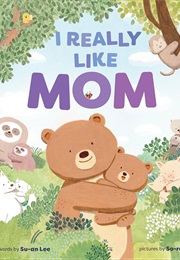 I Really Like Mom (Su-An Lee)