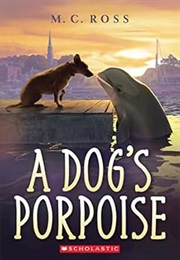 A Dog's Porpoise (Ross)