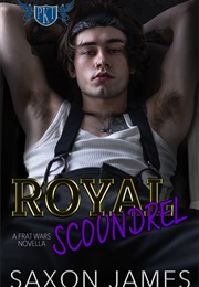 Royal Scoundrel (Saxon James)