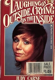 Laughing on the Outside, Crying on the Inside (Judy Carne)