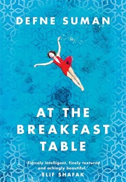 At the Breakfast Table (Defne Suman)