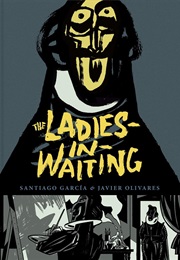 The Ladies-In-Waiting (Santiago Garcia)