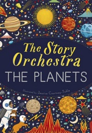 The Story Orchestra: The Planets (Jessica Courtney-Tickle)