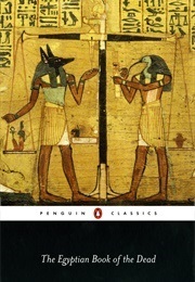 The Egyptian Book of the Dead (Anon)