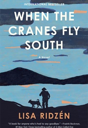 When the Cranes Fly South (Lisa Ridzén)