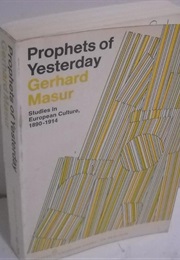 Prophets of Yesterday (Gerhard Masur)