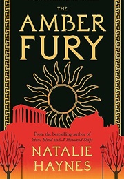 The Amber Fury (Natalie Haynes)