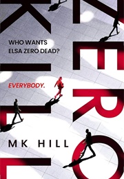Zero Kill (MK Hill)