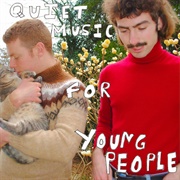 Quiet Music for Young People - Dana and Alden