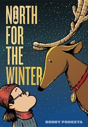North for the Winter (Bobby Podesta)