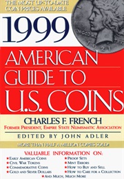 1999 American Guide to U.S. Coins (Charles French)