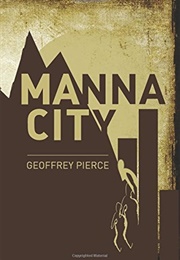 Manna City (Geoffrey Pierce)