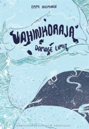 Vahinkoraja (Emmi Nieminen)