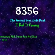 #9576 I Feel It Coming by the Weeknd Featuring Daft Punk