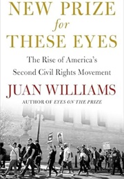 New Prize for These Eyes (Juan Williams)