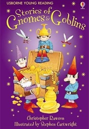 Stories of Gnomes and Goblins (Christopher Rawson)